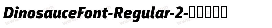 DinosauceFont-Regular-2字体转换