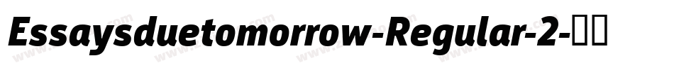 Essaysduetomorrow-Regular-2字体转换