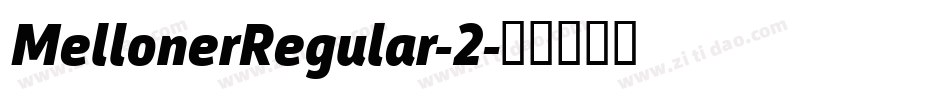 MellonerRegular-2字体转换