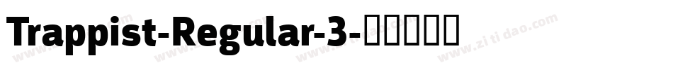 Trappist-Regular-3字体转换