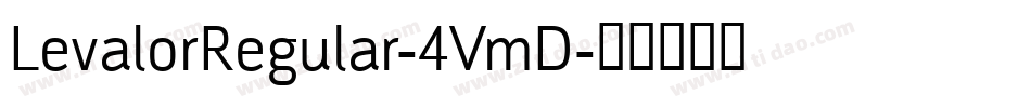 LevalorRegular-4VmD字体转换 LevalorRegular-4VmD字体转换