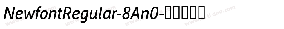 NewfontRegular-8An0字体转换