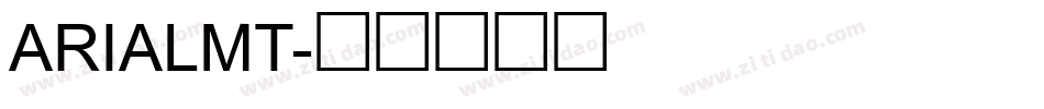 ARIALMT字体转换