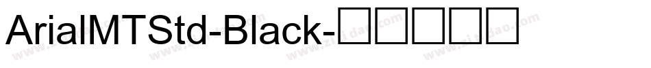 ArialMTStd-Black字体转换