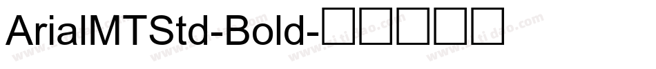 ArialMTStd-Bold字体转换