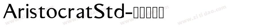 AristocratStd字体转换