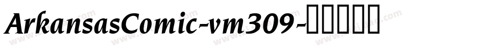 ArkansasComic-vm309字体转换