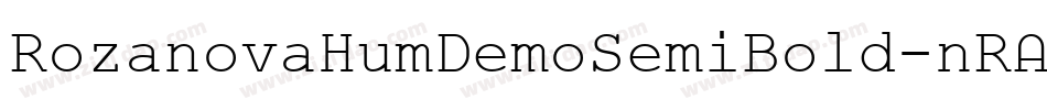 RozanovaHumDemoSemiBold-nRArM字体转换