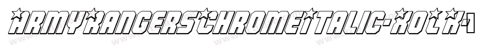 ArmyRangersChromeItalic-XoLK字体转换