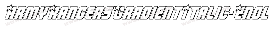 ArmyRangersGradientItalic-Enol字体转换