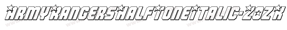ArmyRangersHalfToneItalic-Z0zK字体转换