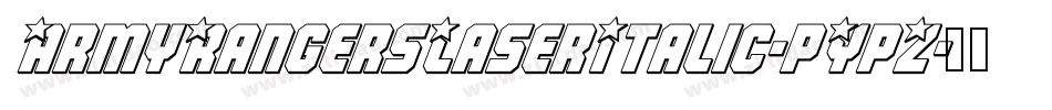ArmyRangersLaserItalic-pYpZ字体转换