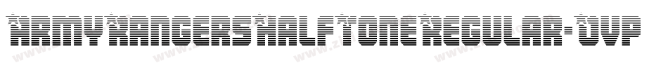 ArmyRangersHalfToneRegular-Ovp3字体转换