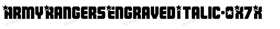 ArmyRangersEngravedItalic-0X7X字体转换