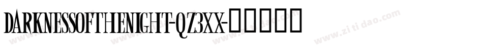 DarknessOfTheNight-qZ3Xx字体转换
