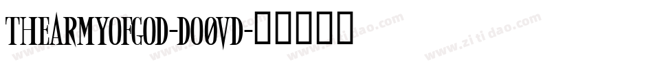 TheArmyOfGod-DO0Vd字体转换