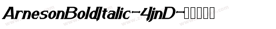 ArnesonBoldItalic-4jnD字体转换