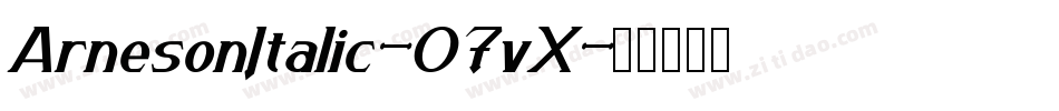ArnesonItalic-07vX字体转换