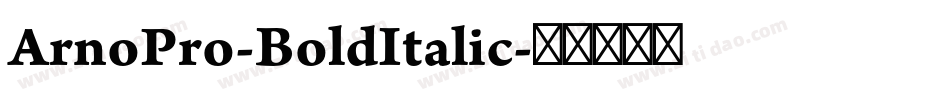 ArnoPro-BoldItalic字体转换