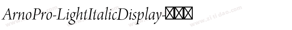 ArnoPro-LightItalicDisplay字体转换