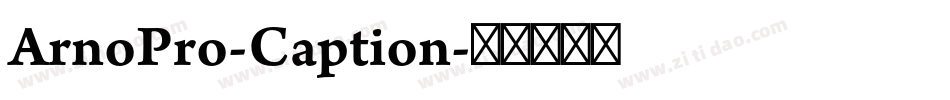 ArnoPro-Caption字体转换