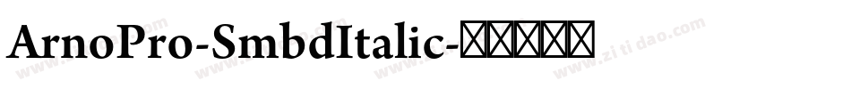 ArnoPro-SmbdItalic字体转换