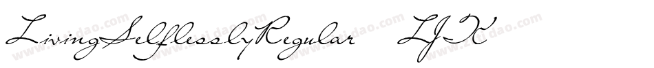 LivingSelflesslyRegular-7LJK字体转换
