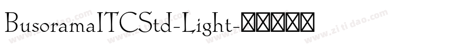 BusoramaITCStd-Light字体转换