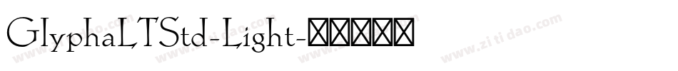 GlyphaLTStd-Light字体转换