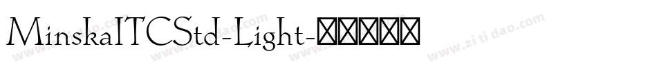 MinskaITCStd-Light字体转换