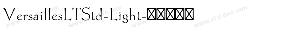 VersaillesLTStd-Light字体转换