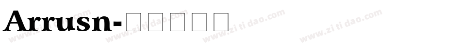 Arrusn字体转换