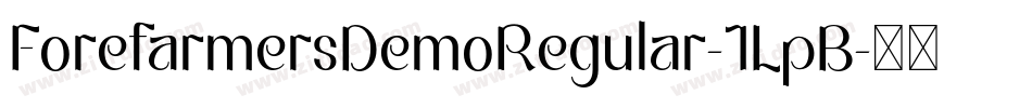ForefarmersDemoRegular-1LpB字体转换