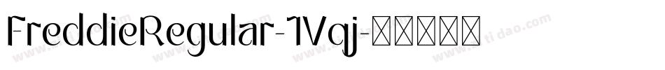 FreddieRegular-1Vqj字体转换