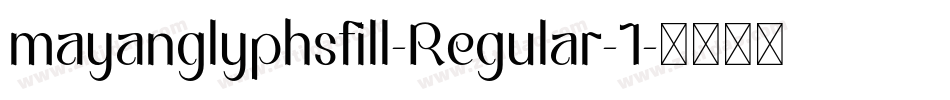 mayanglyphsfill-Regular-1字体转换