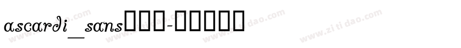 ascardi_sans转换器字体转换