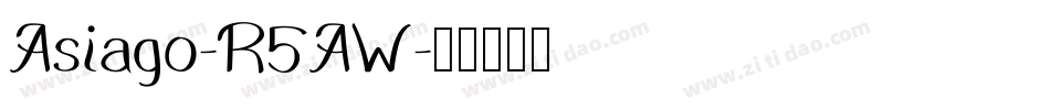 Asiago-R5AW字体转换