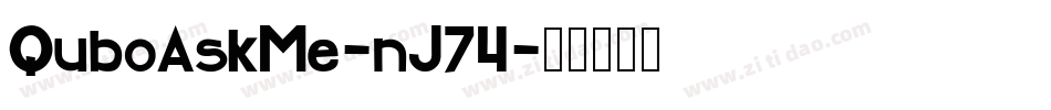 QuboAskMe-nJ74字体转换