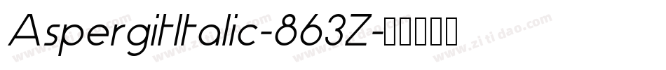 AspergitItalic-863Z字体转换