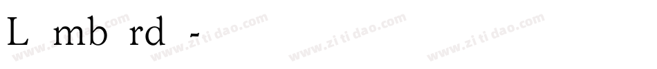 Lombardo字体转换