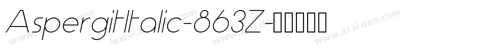 AspergitItalic-863Z字体转换