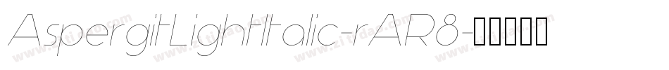 AspergitLightItalic-rAR8字体转换