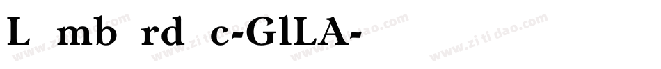 Lombardoc-GlLA字体转换