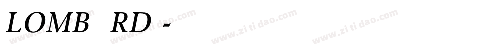 LOMBARDI字体转换