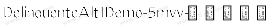 DelinquenteAltIDemo-5mvv字体转换