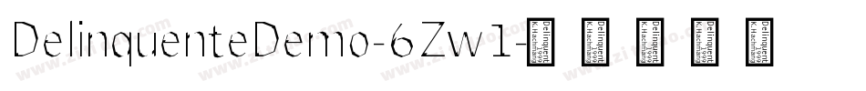DelinquenteDemo-6Zw1字体转换