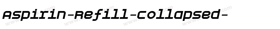 Aspirin-Refill-Collapsed字体转换