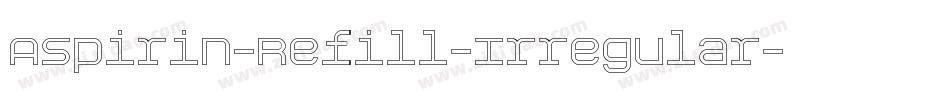 Aspirin-Refill-Irregular字体转换