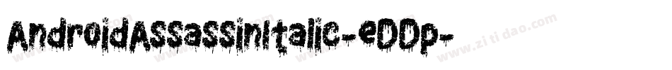 AndroidAssassinItalic-eDDp字体转换