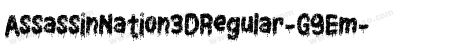 AssassinNation3DRegular-G9Em字体转换